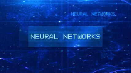 Wall Mural - Neural Networks Digital Text Animation over Futuristic World Map and HUD Effects
