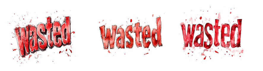 The image showcases three variations of the word Wasted rendered in a red watercolor style with paint splatters.