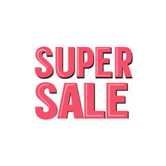 Wall Mural - A graphic announcing a super sale with bold pink text on a black background.