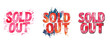 © Yendi08 - Three watercolor renderings of the phrase Sold Out in varying colors and styles.