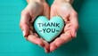 © Alvin - Thank You Heart in Hands, Gratitude, Appreciation, Love Gift