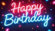 © Professional Stock - Vibrant Neon Sign Celebrates Happy Birthday Against Colorful Lights Background