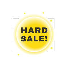 Hard sale banner symbol modern style bubble icon design. vector element for web template.