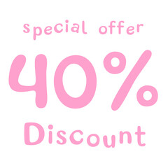 Wall Mural - 40% discount special offer on white background
Creative vector children's font