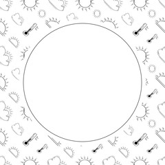 Wall Mural - weather frame. doodle weather circle frame. hand drawn weather frame background. weather background