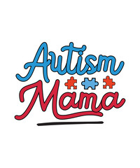 Wall Mural - Autism Day T-shirt Design Autism Mama