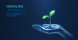 © Oleh - 3D Plant on hand. Sprout Growth, Agriculture Technology, Grow Plant.