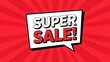 © PX2011 - Illustration Super Sale mit Sprechblase als Ankündigung
