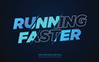 © Fauzan - Running Faster editable text style effect