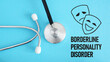 © Andrii - Borderline personality disorder BPD is shown using the text