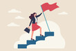 © Sector30 - Success fearless female entrepreneur, woman leadership or challenge and achievement concept, success businesswoman on top of career staircase holding winning flag looking for future visionary.