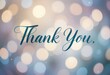 © Pungkas - Elegant Thank You Message on a Soft Bokeh Background with Teal Script
