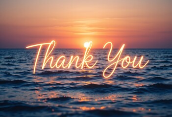 Expressing gratitude, 'Thank You' inscription over ocean waves at sunset scenery