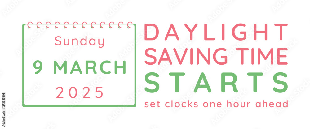 Daylight saving time starts 2025 minimalist banner template. 9 March ...