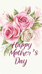 Wall Mural - Elegant Mother's Day Card with Watercolor Roses and Pastel Background for Heartfelt Celebrations