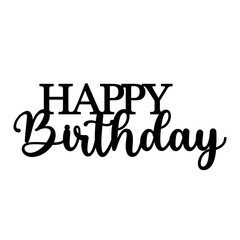 Wall Mural - happy birthday sign design vector laser cut