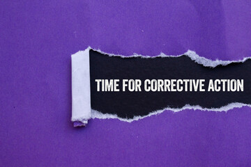 Leinwandbilder - Time for corrective action message written on ripped torn purple paper on black background. Conceptual time for corrective action symbol. Copy space.