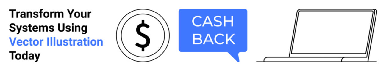 Dollar icon next to cashback chat bubble and laptop outline. Ideal for marketing, e-commerce, cashback programs, business promotions, online payments, finance, flat landing page banner
