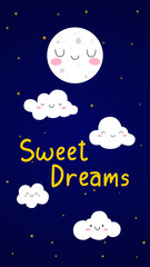 Wall Mural - sweet dreams moon and stars with cute clouds on night sky, kids lullaby and nursery rhyme vertical social media background	