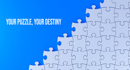 Wall Mural - Your puzzle, your destiny text message on jigsaw puzzle. Blue background and word banner concept