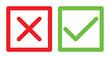 © Roman - green tick and red x in square, OK check mark and X cross icon symbol, vector illustration