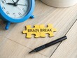 © aznan - Time for a brain break concept