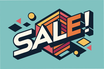 Aufkleber - Creative vector illustration showcasing a vibrant sale announcement with bold typography and dynamic geometric shapes against a neutral background