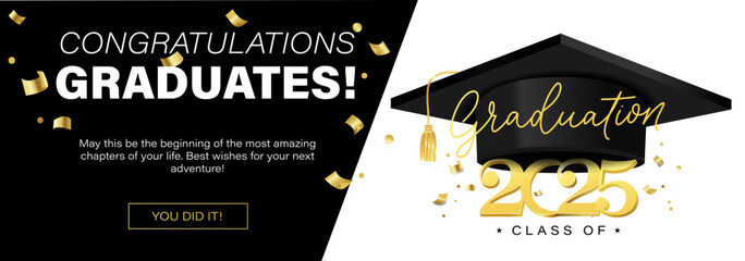 Fototapete - Congratulations graduates elegant banner or greeting card with gold confetti, lettering, graduation cap and diploma scroll. Graduation design for party, yearbook. Class of 2025 vector illustration.