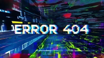A futuristic Error 404 message displayed with a glitch effect on a dark cyber background, symbolizing digital errors and internet issues. 