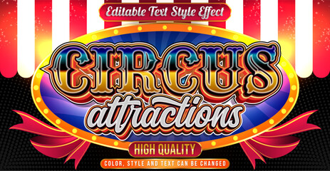 Leinwandbilder - Editable text style effect - Circus attractions text style theme. Vector text style illustration template.