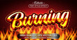 © Rtn_Studio - Editable text style effect - Burning text style theme. Vector text style illustration template.