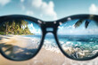 © Tatsiana - Crystal clear vision of paradise with tropical beach reflections in stylish glasses