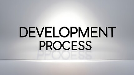 Text highlighting the development process against a light background