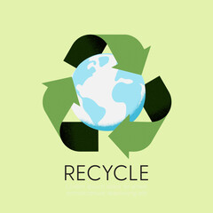Aufkleber - Recycle concept. Earth Globe and Recycling symbol. The concept of sustainable development for business, ecology and environment protection. Flat vector illustration.