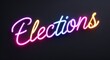 © Erlinda - elections glowing colorful neon cursive calligraphy lettering on plain black dark background