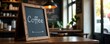 © Views & Backgrounds - Vintage chalkboard sign in trendy modern coffeehouse with hipster decor and natural light, decor, cafe