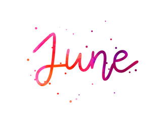 Wall Mural - june - handwritten modern watercolor calligraphy lettering with abstract dots decorations