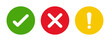 © Hasan_Sumon - Green check mark, red cross, and yellow exclamation mark icons in circular shapes for interface alerts, notifications, warnings, success, and error in flat vector style on white background