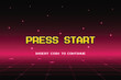 © Sumeth - PRESS START INSERT A COIN TO CONTINUE .pixel art .8 bit game. retro game. for game assets .Retro Futurism Sci-Fi Background. glowing neon grid. and stars from vintage arcade computer games