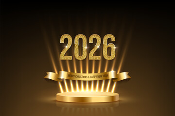 Wall Mural - 2026 Happy New Year greeting card. Holiday banner. Golden glitter number 2026 with congratulations ribbon is on podium with spotlights on dark background. Festive postcard. Vector illustration.