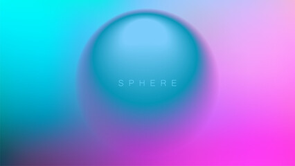 Leinwandbilder - Blurred sphere. Futuristic abstract blurred background with soft color gradient round shape. Vector illustration.	