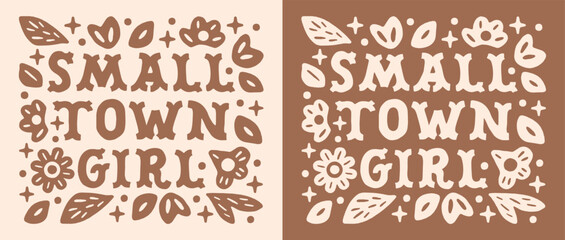 Wall Mural - small town girl cowgirl country life southern slow living floral brown aesthetic shirt design. retro