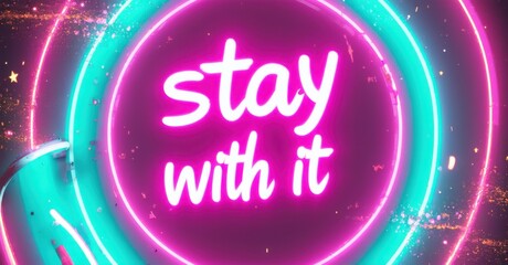 Aufkleber - Bright neon rings surround text. Vibrant colors, cosmic background suggest energy, positivity, motivation. Modern design elements present.