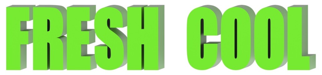Wall Mural - Fresh Cool - 3d text , 3d render