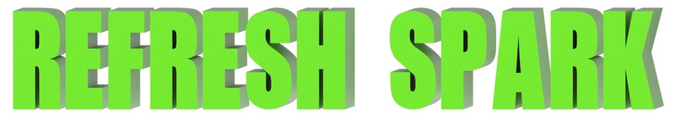 Wall Mural - Refresh Spark - 3d text , 3d render