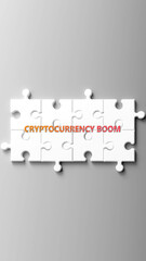 Poster - Cryptocurrency Boom complex like a puzzle - pictured as word cryptocurrency boom on a puzzle pieces to show its complexity. ,3d illustration