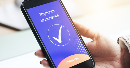 Poster - Hands, phone and payment on screen for business, ecommerce and check mark for approved transaction. Woman, mobile and tick on display for online shopping, company finance and purchase confirmation