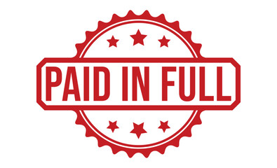 paid in full red rubber stamp on white background. paid in full stamp sign. paid in full stamp.