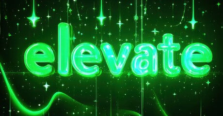 Fototapete - Bright green text spells elevate against dark background. Stars sparkle, curves flow around letters. Vivid, dynamic design.
