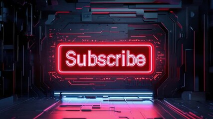 Wall Mural - futuristic neon subscribe button in a dark tech environment with bright red light and digital elemen